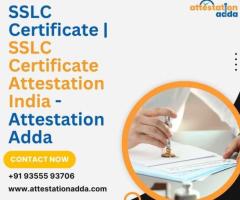 SSLC Certificate | SSLC Certificate Attestation India - Attestation Adda