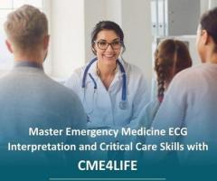 Master Emergency Medicine ECG Interpretation and Critical Care Skills
