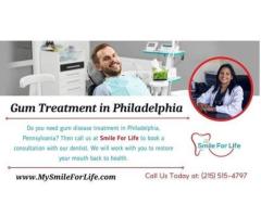 Affordable and Expert Gum Treatment in Philadelphia at My Smile For Life Dental Clinic