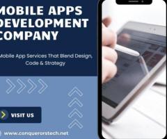 Mobile Apps Development Company | 7013196804 | Conquerors Tech