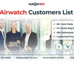 Put Your Investment in the AirWatch Customers List by TargetNXT, Expert-Choice Provider!