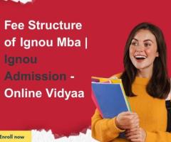 Fee Structure of Ignou Mba | Ignou Admission - Online Vidyaa