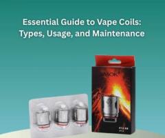 Essential Guide to Vape Coils: Types, Usage, and Maintenance