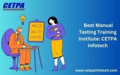 Best Manual Testing Training Institute: CETPA Infotech