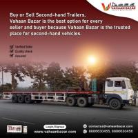 Second hand Trailers buy and sell in India|VahaanBazar