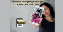 Crazy Fit: A women's bodyweight strength training workout guide
