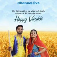 Experience the Vibrance of Vaisakhi with Channel.live!
