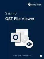 Easily Open OST Files Without Outlook Using Sysinfo OST Viewer