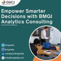 Empower Smarter Decisions with BMGI Analytics Consulting