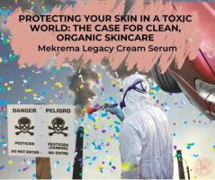 Protecting Your Skin in a Toxic World