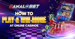 Panalobet | How to Play and Win More at Online Casinos!