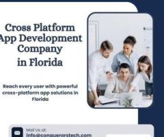 Cross Platform App Development Company in Florida | Conquerors Tech