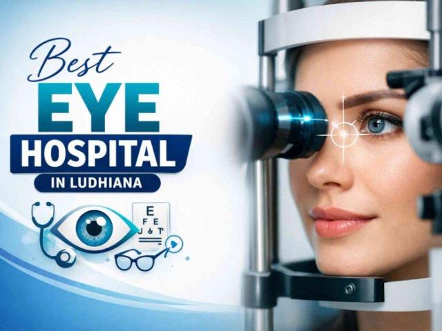 Expert Eye Specialist Ludhiana | Modern Eye Hospital & Vision Care Services