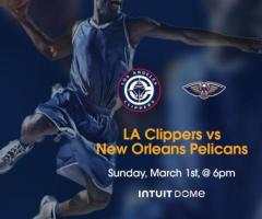 LA Clippers vs New Orleans Pelicans Intuit Dome