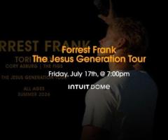 Forrest Frank The Jesus Generation Tickets Intuit Dome July 17th, 2026