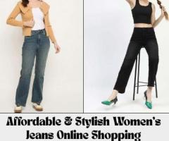 Affordable & Stylish Women’s Jeans Online Shopping