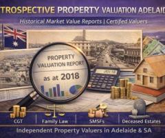 Retrospective Property Valuation Adelaide | Certified Valuers