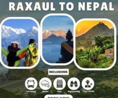 Raxaul to Nepal Tour Package and Special Holi Offers