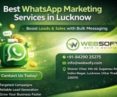 Best WhatsApp Marketing Services in Lucknow for Bulk Messaging & Lead Generation