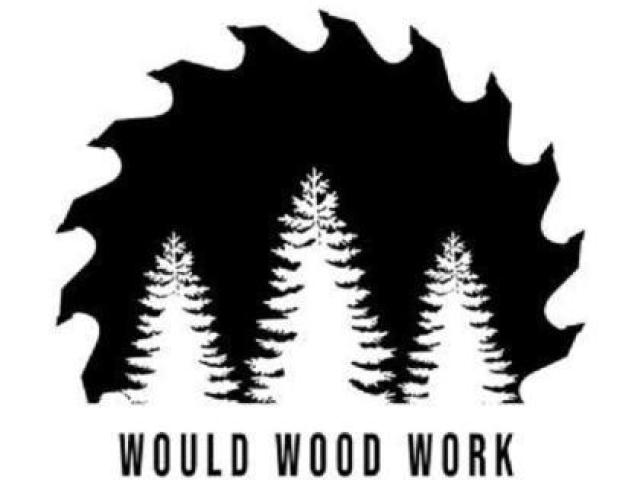 Would Wood Work