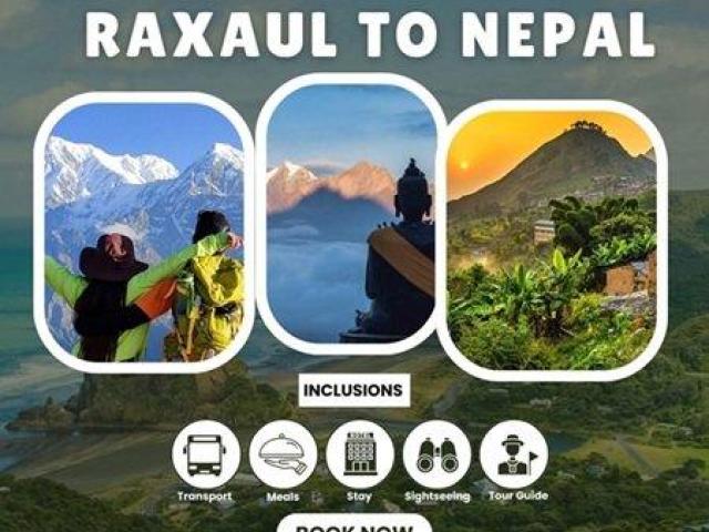 Raxaul to Nepal Tour Package