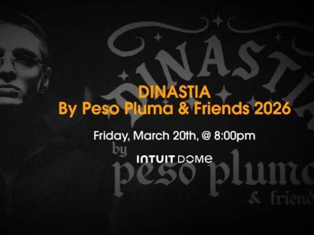 DINASTIA Tickets Intuit Dome Mar 20th, 2026