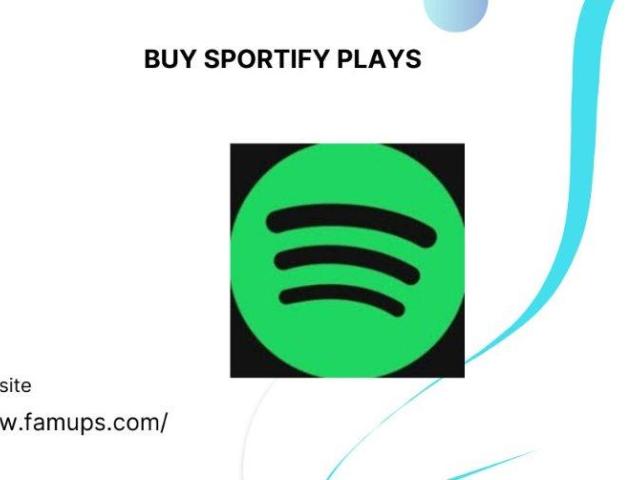 Buy Spotify Plays to Boost Your Music Popularity Fast