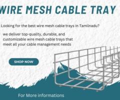 Advanced Cable Tray Manufacturing in TamilNadu – LessWireForm