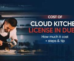 Apply for Cloud Kitchen License Cost in Dubai