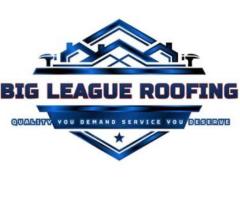 Big League Roofing LLC