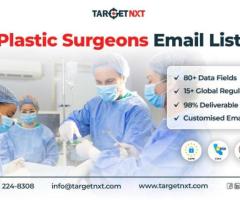 Struggling to Meet Top Cosmetic Surgeons? Obtain a Plastic Surgeons Email List from TargetNXT!