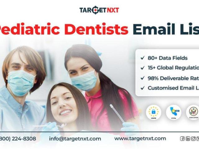 Buy a Pediatric Dentists Email List from TargetNXT to Effortless Target Dental Specialists!