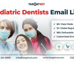 Buy a Pediatric Dentists Email List from TargetNXT to Effortless Target Dental Specialists!