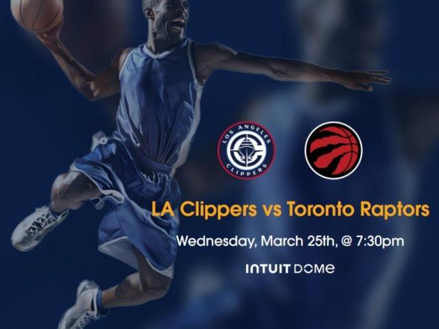 LA Clippers vs Toronto Raptors Intuit Dome