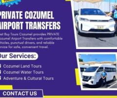 Book Private Cozumel Airport Transfers