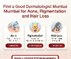 Good Dermatologist Mumbai for Acne, Pigmentation and Hair Loss
