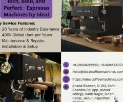 Rich, Bold, and Perfect - Espresso Machines by Ideal
