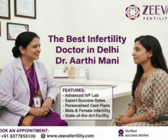 Best IVF Doctor in Delhi for Holistic Fertility Support – Zeeva Fertility