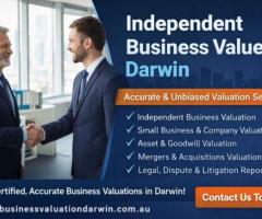 Independent Business Valuers in Darwin – Accurate & Certified Valuation Services