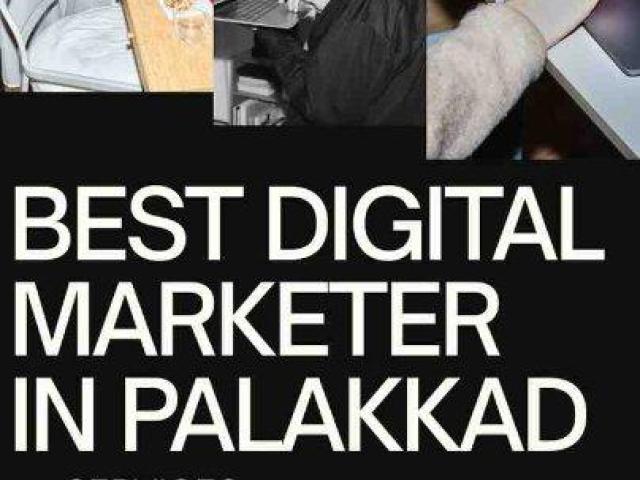 best digital marketer in palakkad
