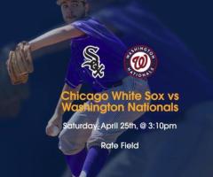 Chicago White Sox vs Washington Nationals Tickets