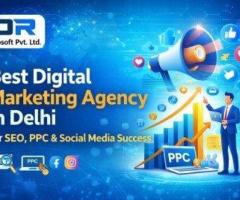 Best Digital Marketing Agency in Delhi for SEO, PPC & Social Media Success