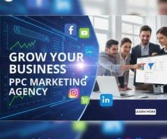 Top PPC Marketing Agency to Grow Your Business Fast
