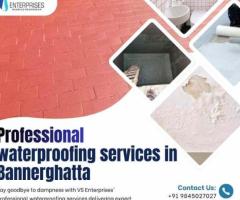 Professional waterproofing services in Bannerghatta