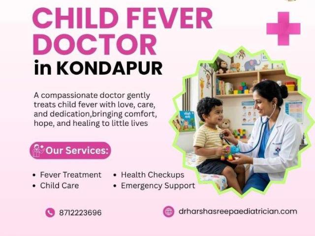 Child Fever Doctor Kondapur | Dr. Harshasree