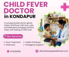 Child Fever Doctor Kondapur | Dr. Harshasree