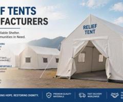 Behind the Scenes: How Sagar Industries Manufactures Durable Relief Tents