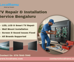 Enjoy Seamless Entertainment LocalRamu TV Repair & Installation Service in Bengaluru