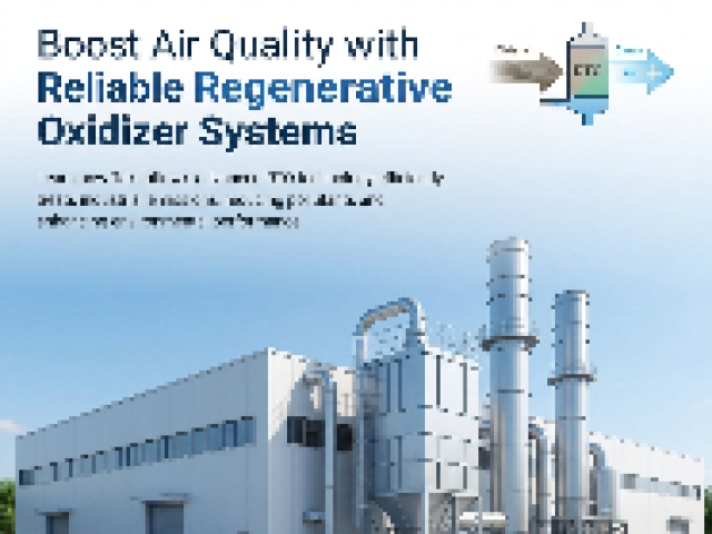 Boost Air Quality with Reliable Regenerative Oxidizer Systems