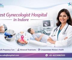 Best Gynecologist Hospital in Indore – Sahaj Hospital